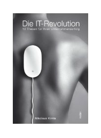 IT-Revolution by Nikolaus Kimla