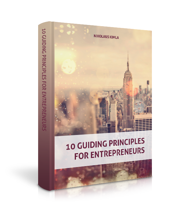 10 Guiding Principles for Entrepreneurs